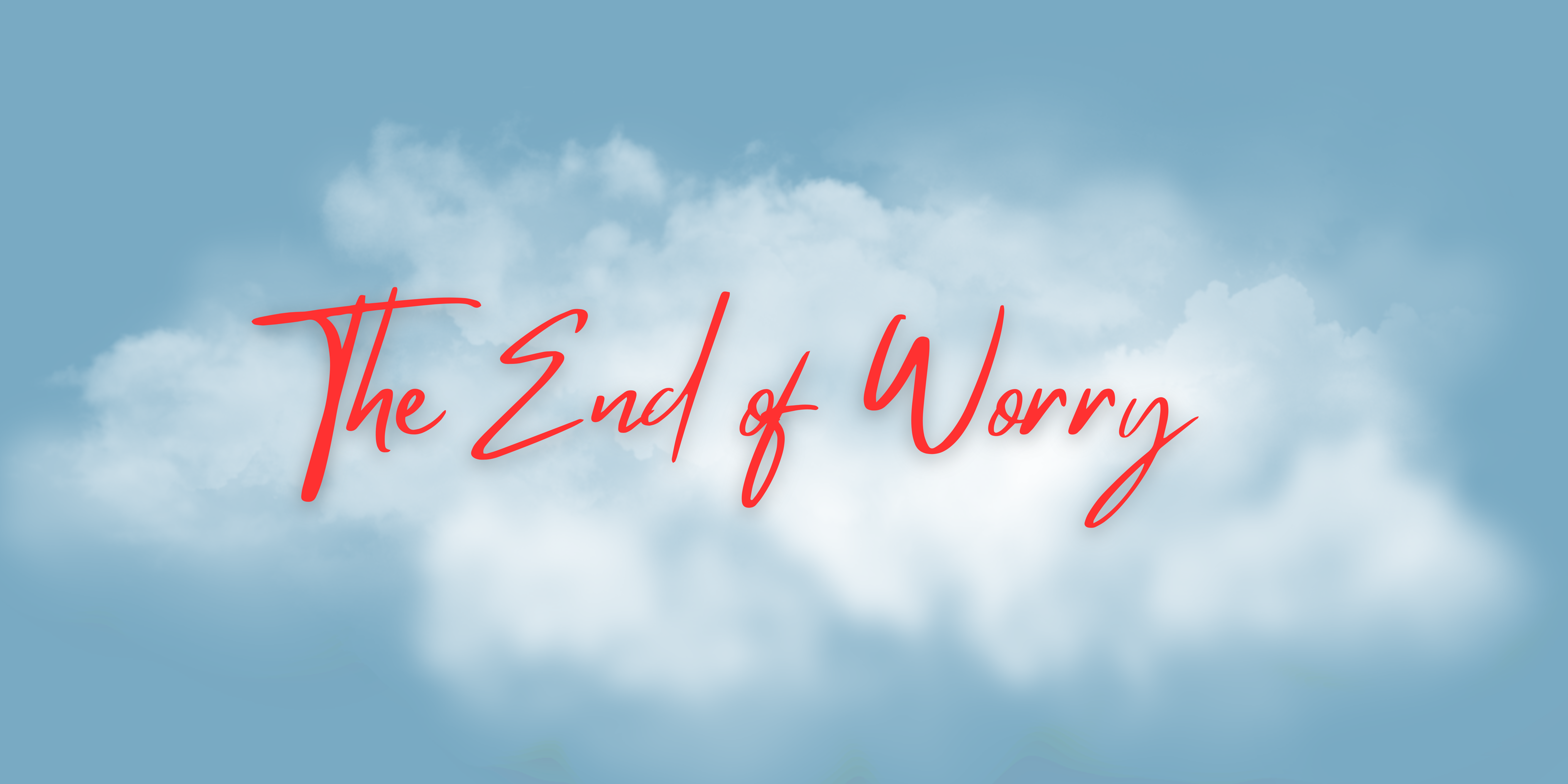 The End of Worry Sorgenfrei